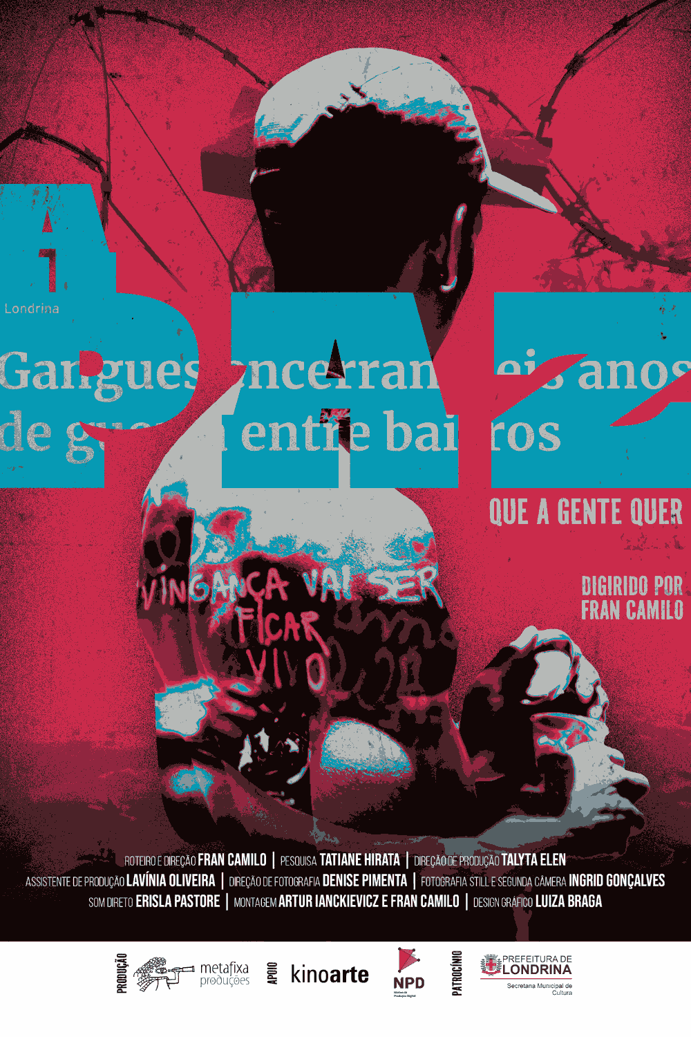 Capa do filme A Paz Que a Gente Quer
